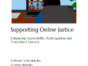 Supporting online justice - 2022 - Mulcahy Rowden Tsalapatanis.pdf