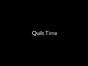 quilt_time (1080p).mp4