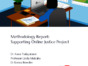 Supporting online justice - Methodology - 2022 - Tsalapatanis Mulcahy Rowden.pdf